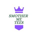 Smother Me Tees